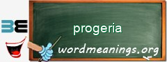 WordMeaning blackboard for progeria